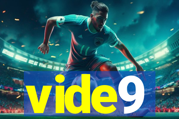 vide9