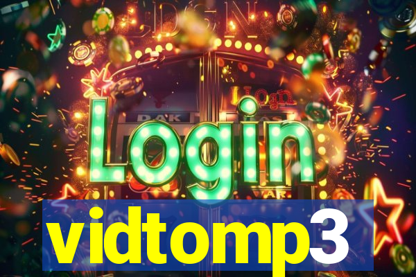vidtomp3