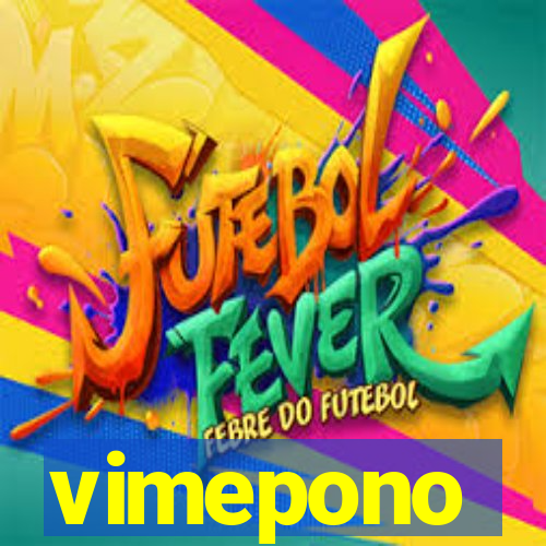 vimepono