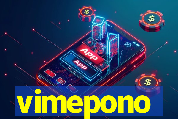 vimepono