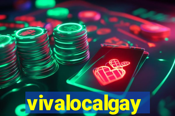 vivalocalgay
