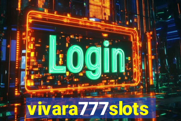 vivara777slots