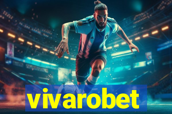 vivarobet