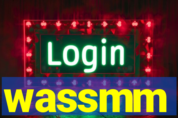 wassmm