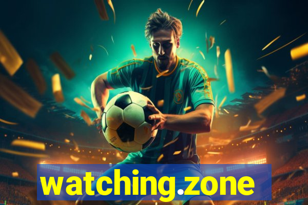 watching.zone