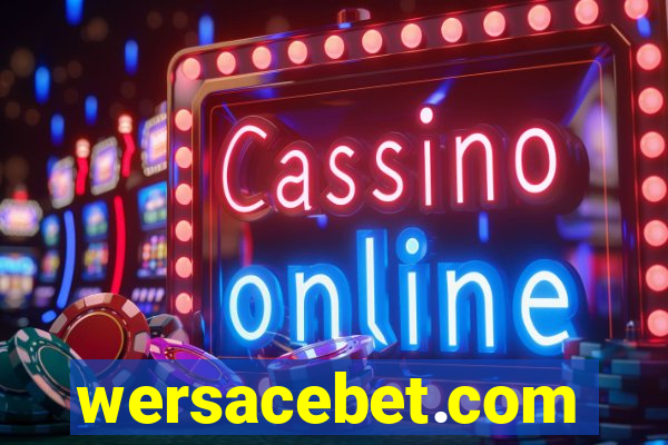 wersacebet.com