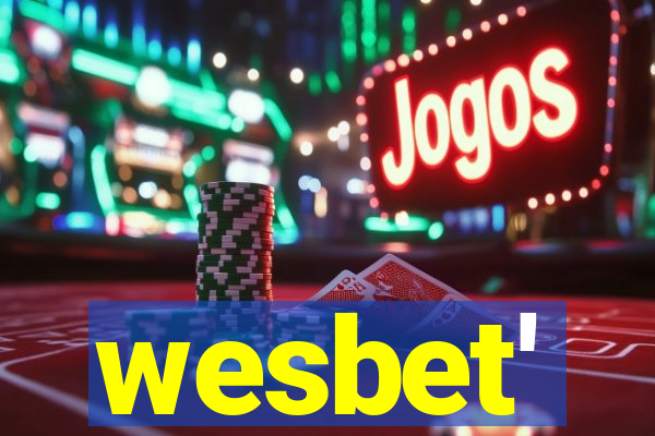wesbet'