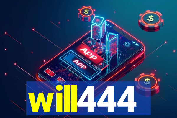 will444