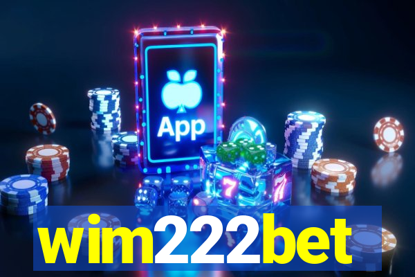 wim222bet