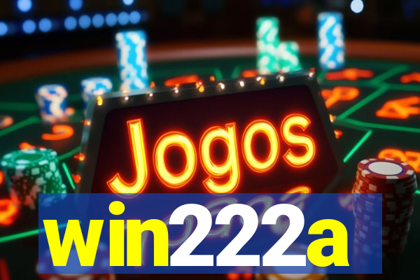 win222a
