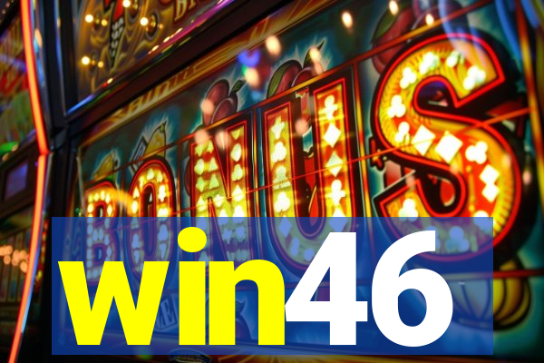 win46