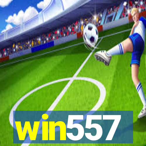 win557