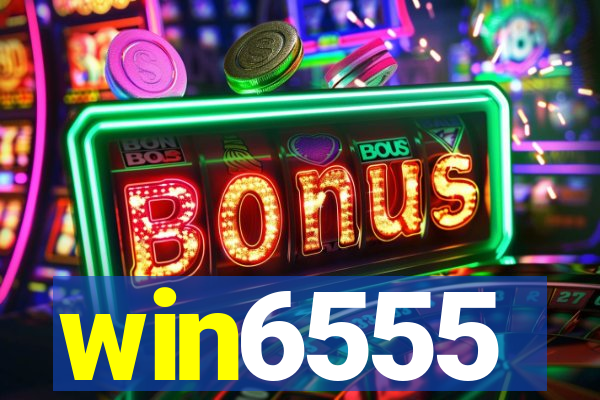 win6555