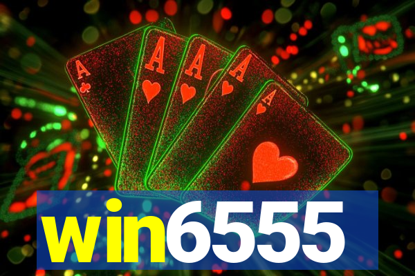 win6555