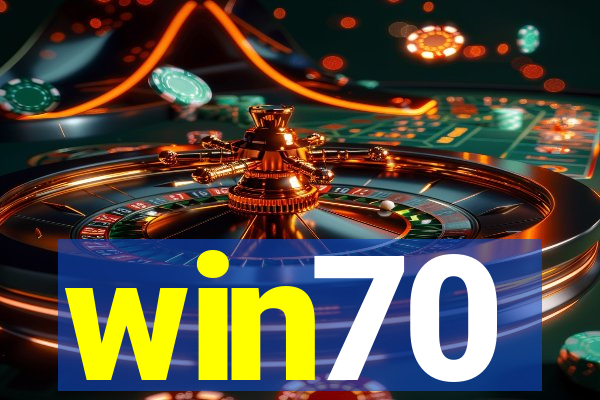win70