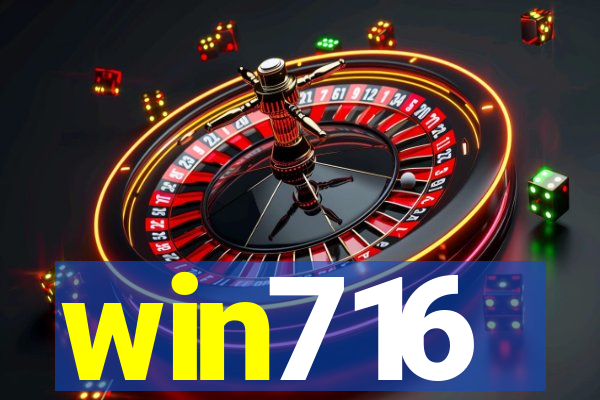 win716