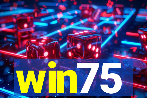 win75