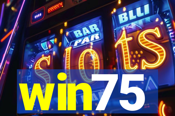 win75