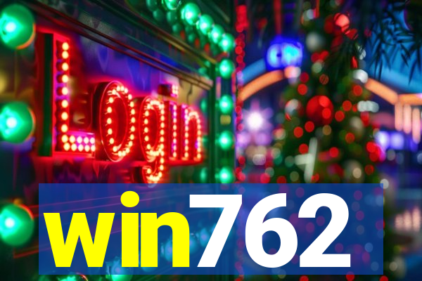 win762