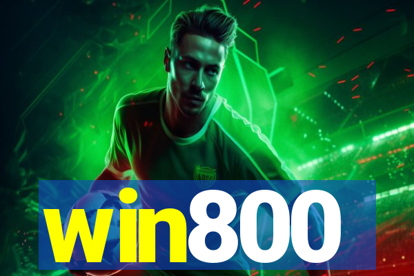 win800