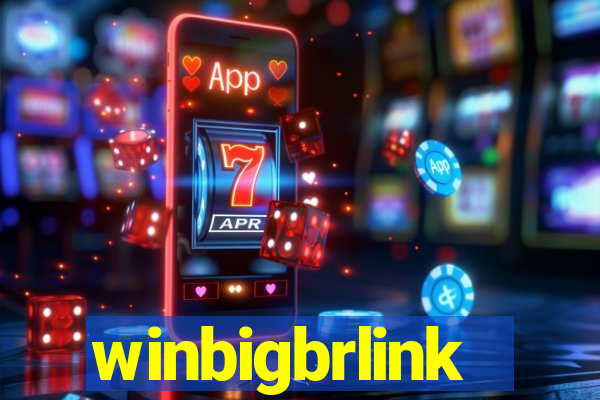 winbigbrlink