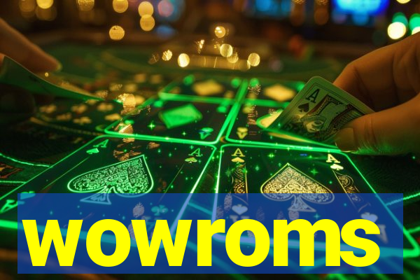 wowroms