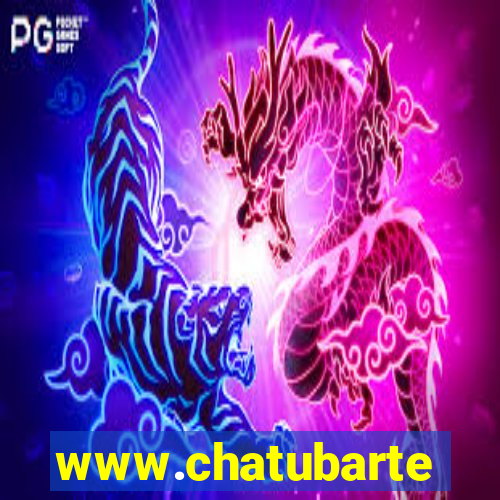 www.chatubarte