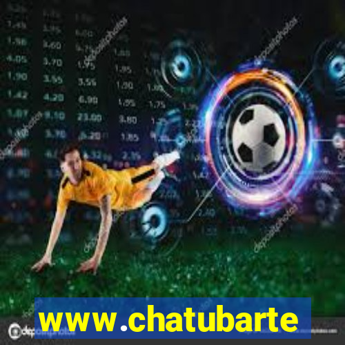 www.chatubarte