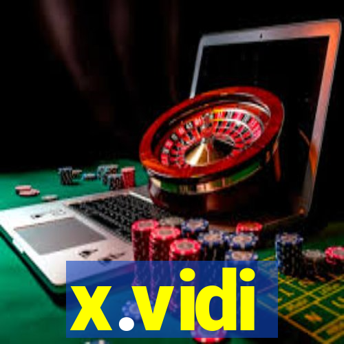 x.vidi