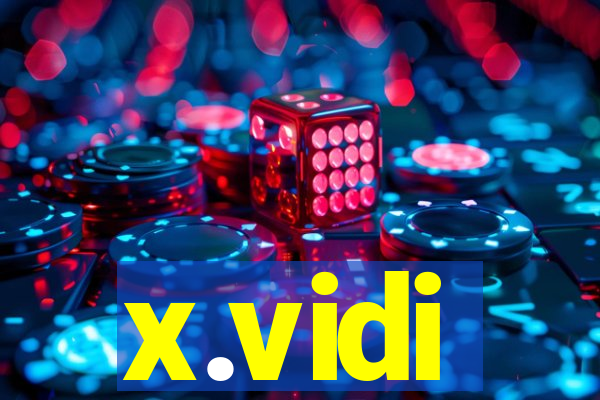 x.vidi