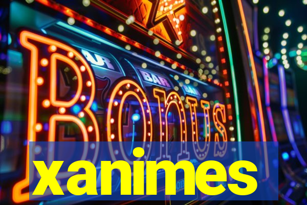 xanimes