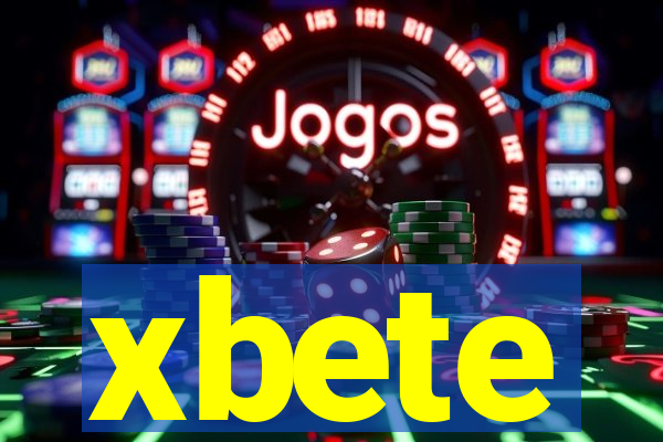 xbete