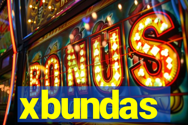 xbundas