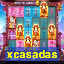 xcasadas