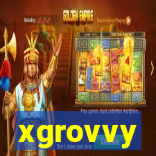xgrovvy