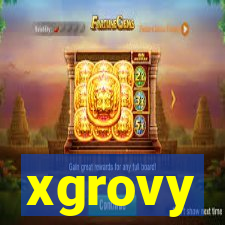 xgrovy