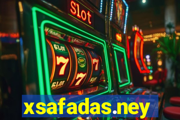 xsafadas.ney