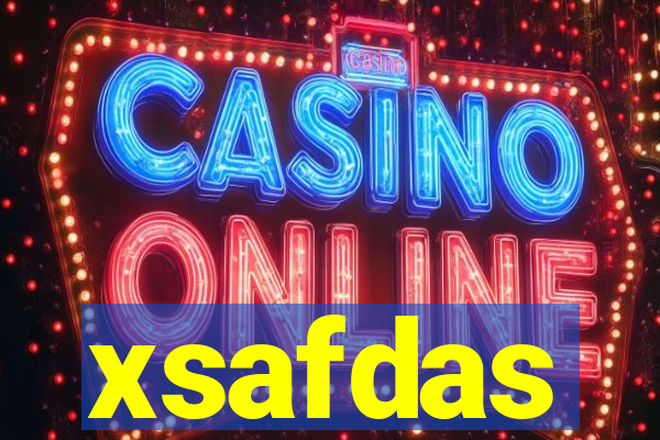 xsafdas