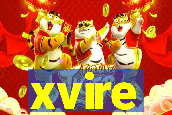 xvire