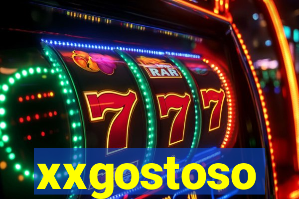 xxgostoso