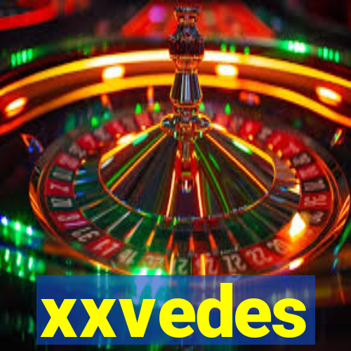 xxvedes
