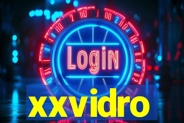 xxvidro