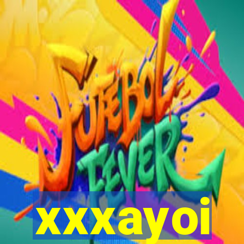 xxxayoi