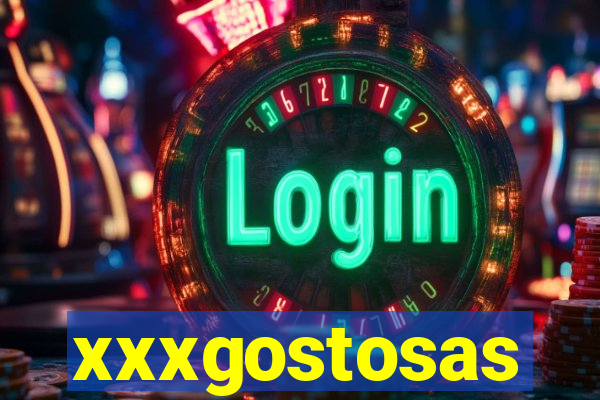 xxxgostosas