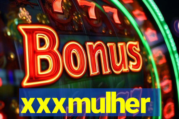 xxxmulher