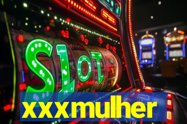 xxxmulher