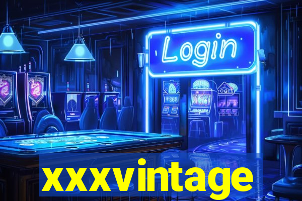 xxxvintage