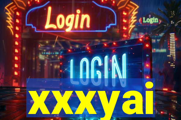 xxxyai
