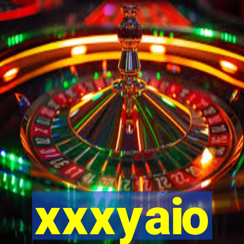xxxyaio