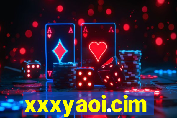 xxxyaoi.cim